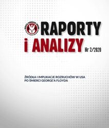 „Raporty i Analizy” nr 2/2020: Czy agresywny marksizm pokona Stany Zjednoczone?