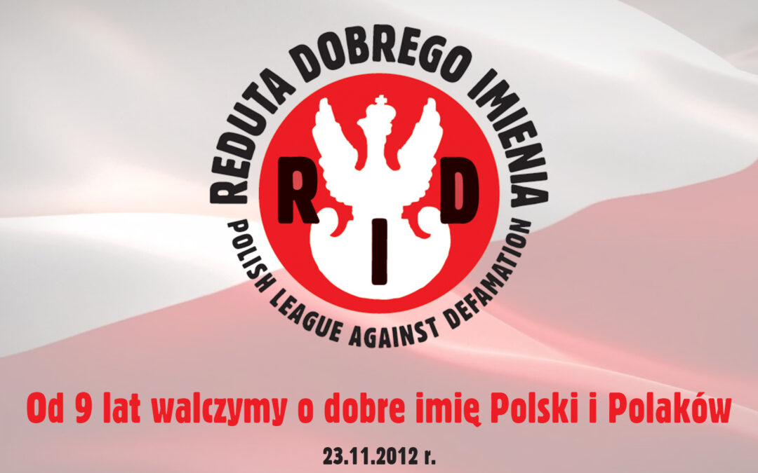 Dziewięć lat działalności Reduty Dobrego Imienia